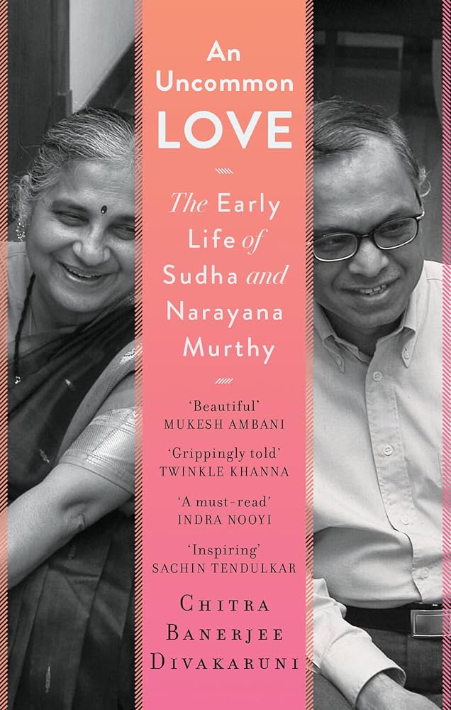 An Uncommon Love: The Early Life of Sudha and Narayana Murthy | Global Indian